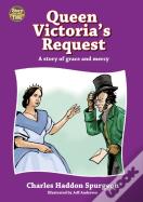 Queen Victoria'S Request