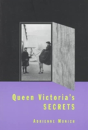 Queen Victoria'S Secrets - Preview