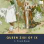 Queen Zixi Of Ix - Preview
