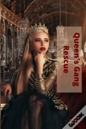 Queen'S Gang Rescue