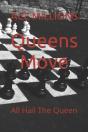 Queens Move - Preview