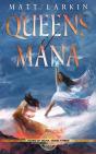 Queens Of Mana - Preview