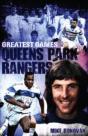 Queens Park Rangers Greatest Games - Preview