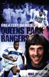 Queens Park Rangers Greatest Games