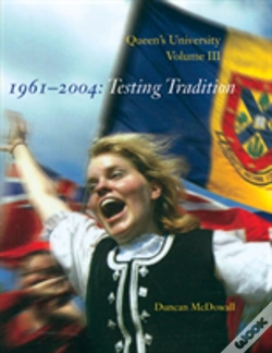 Capa do artigo Queen'S University, Volume Iii, 1961-2004