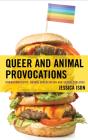 Queer And Animal Provocations - Preview