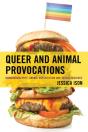 Queer And Animal Provocations - Preview