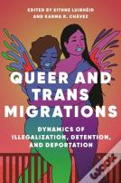 Queer And Trans Migrations