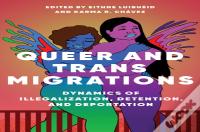 Queer And Trans Migrations