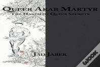 Queer Arab Martyr