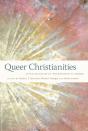 Queer Christianities - Preview