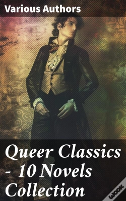Capa do artigo Queer Classics – 10 Novels Collection