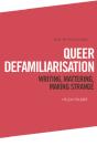 Queer Defamiliarisation - Preview