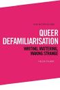 Queer Defamiliarisation - Preview