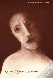 Queer/Early/Modern