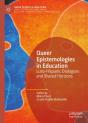 Queer Epistemologies In Education - Preview