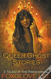 Capa do artigo Queer Ghost Stories Volume Five