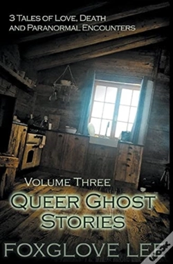 Capa do artigo Queer Ghost Stories Volume Three: 3 Tale