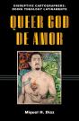 Queer God De Amor - Preview