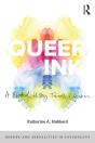 Queer Ink: A Blotted History Towards Liberation - Preview