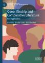 Queer Kinship And Comparative Literature - Preview
