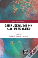 Queer Liberalisms And Marginal Mobilities