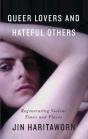 Queer Lovers And Hateful Others - Preview