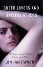 Queer Lovers And Hateful Others - Preview
