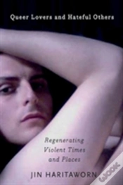 Capa do artigo Queer Lovers And Hateful Others