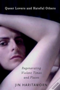 Capa do artigo Queer Lovers And Hateful Others