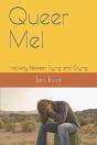 Queer Me!: Halfway Between Flying And Cr - Preview