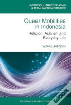Queer Mobilities In Indonesia