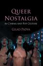 Queer Nostalgia In Cinema And Pop Culture - Preview