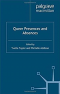 Queer Presences And Absences