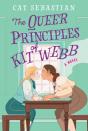 Queer Principles Of Kit Webb - Preview