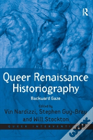 Queer Renaissance Historiography