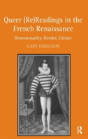Queer (Re)Readings In The French Renaissance - Preview