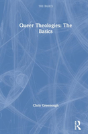 Queer Theologies: The Basics - Preview
