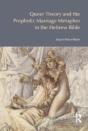 Queer Theory And The Prophetic Marriage Metaphor In The Hebrew Bible - Preview