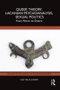 Queer Theory, Lacanian Psychoanalysis, Sexual Politics - Preview