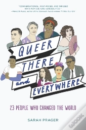 Queer, There, And Everywhere