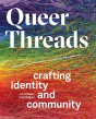 Queer Threads - Preview