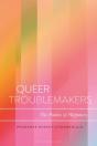 Queer Troublemakers - Preview