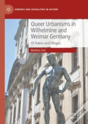 Capa do artigo Queer Urbanisms In Wilhelmine And Weimar Germany