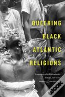 Queering Black Atlantic Religions