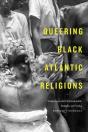 Queering Black Atlantic Religions - Preview