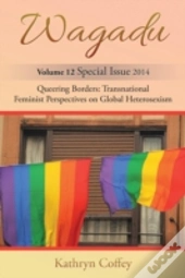 Queering Borders: Transnational Feminist
