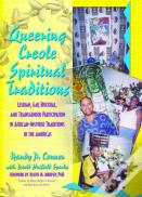 Queering Creole Spiritual Traditions