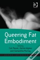 Queering Fat Embodiment