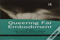 Queering Fat Embodiment